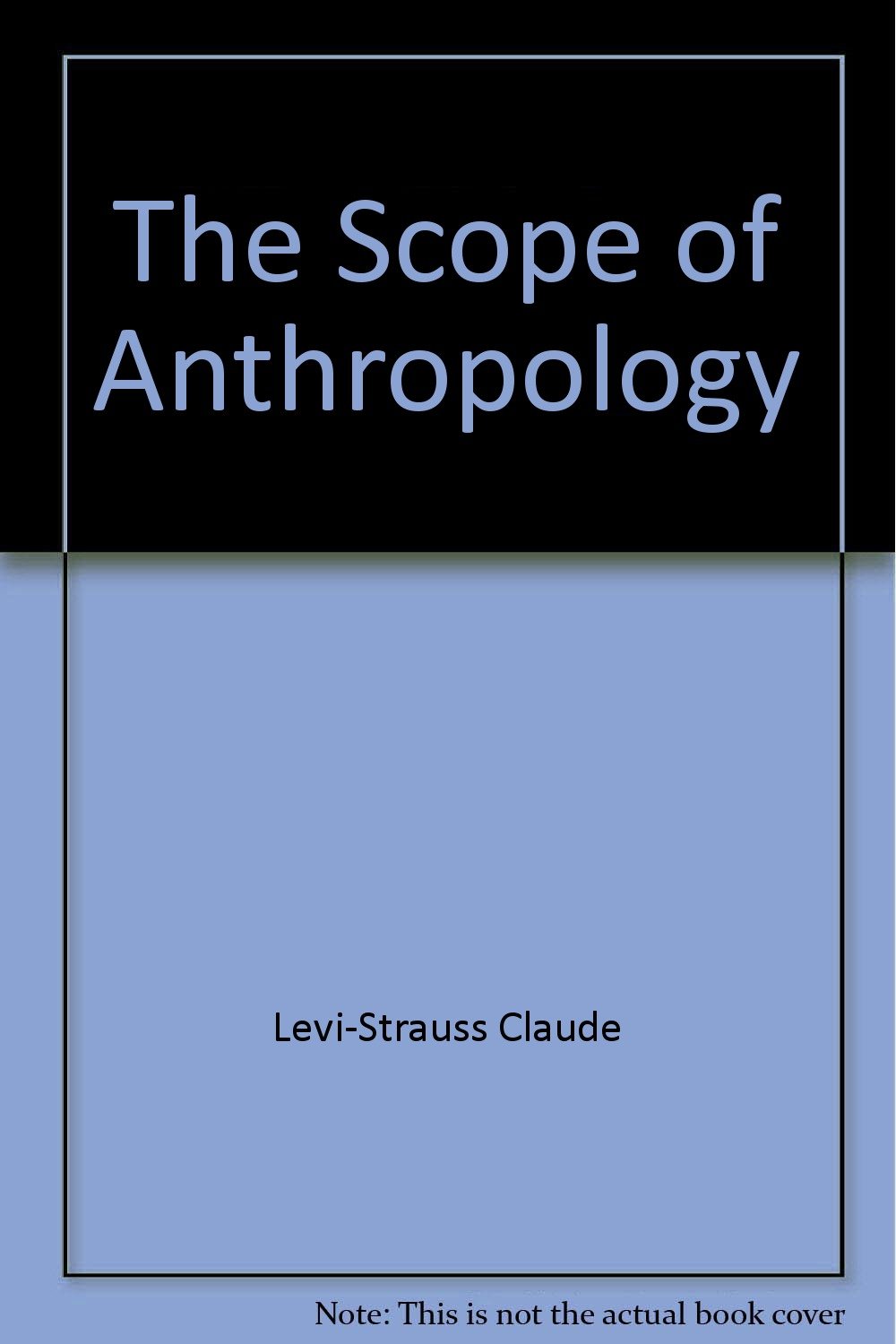 The Scope of Anthropology